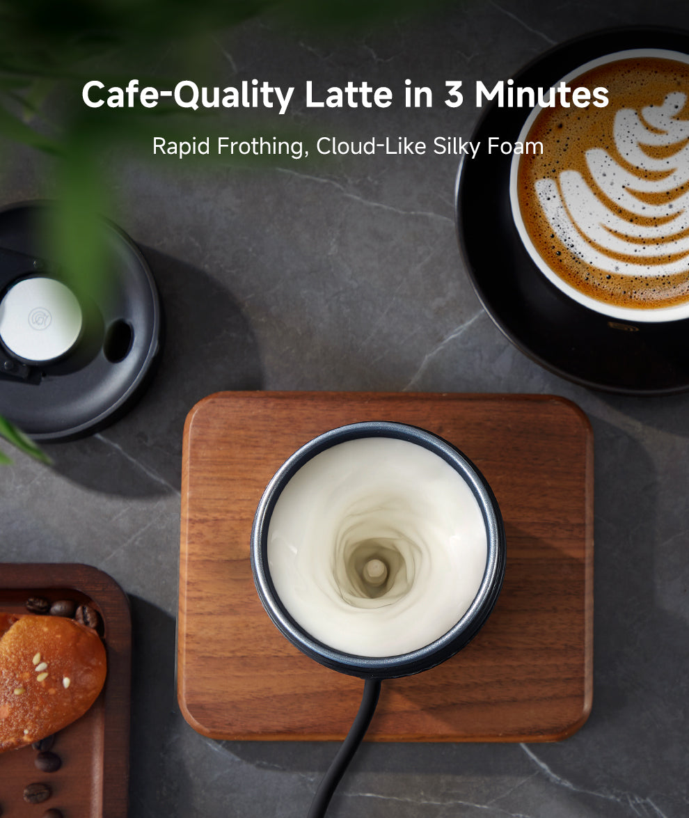 Cafe-Quality Latte in 3 Minutes
Rapid Frothing, Cloud-Like Silky Foam